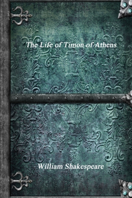 The Life of Timon of Athens, Paperback / softback Book