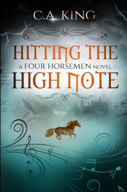 Hitting The High Note : A Four Horsemen Novel, Paperback / softback Book