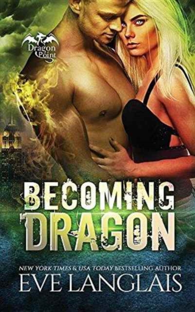 Becoming Dragon, Paperback / softback Book