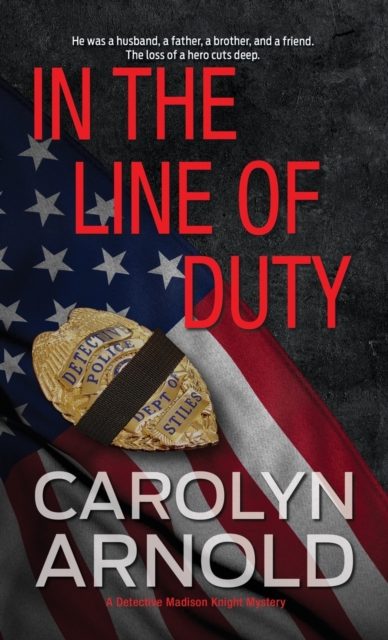 In the Line of Duty : A brilliant action-packed mystery with heart-stopping twists, Paperback / softback Book