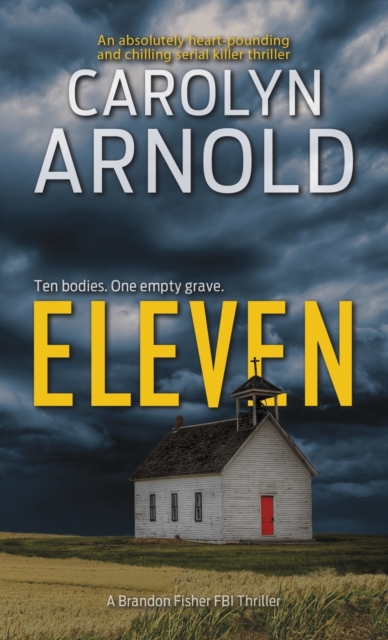 Eleven : An absolutely heart-pounding and chilling serial killer thriller, Paperback / softback Book