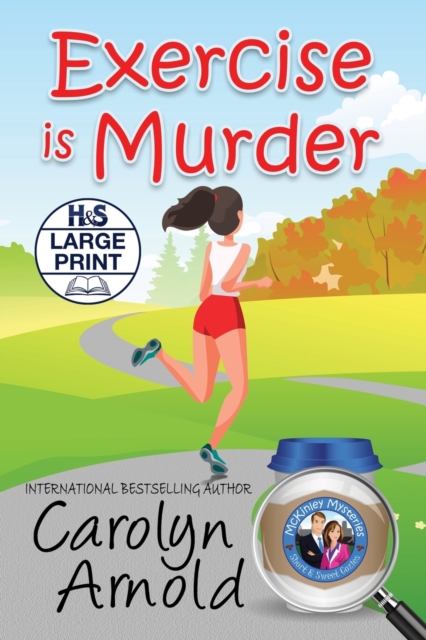 Exercise is Murder : Large Print Edition, Paperback / softback Book