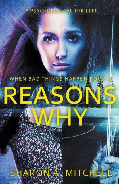 Reasons Why : A Psychological Thriller, Paperback / softback Book