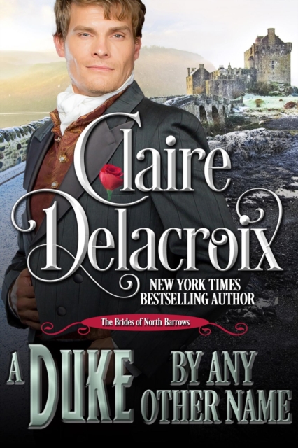 A Duke by Any Other Name : A Regency Romance, EPUB eBook