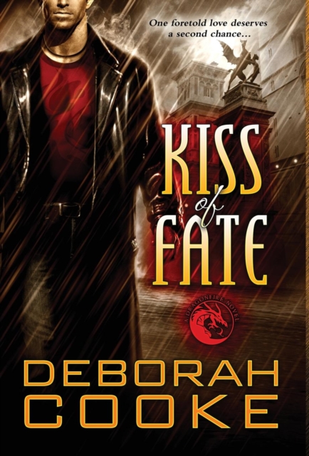 Kiss of Fate : A Dragonfire Novel, Hardback Book
