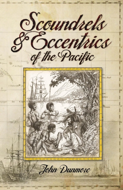 Scoundrels & Eccentrics of the Pacific, Paperback / softback Book