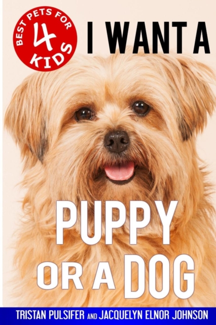 I Want a Puppy or a Dog, Paperback / softback Book
