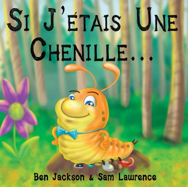 Si J?etais Une Chenille?, Paperback / softback Book
