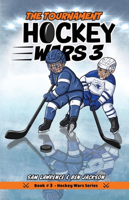 Hockey Wars 3 : The Tournament, Paperback / softback Book