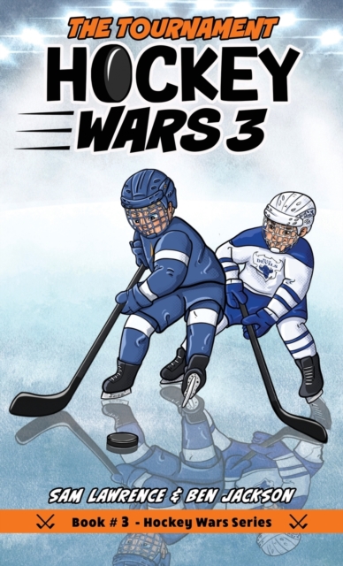 Hockey Wars 3 : The Tournament, Hardback Book