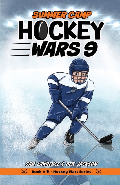 Hockey Wars 9 : Summer Camp, Paperback / softback Book