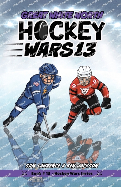 Hockey Wars 13 : Great White North, Paperback / softback Book