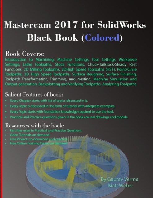 Mastercam 2017 for Solidworks Black Book (Colored), Paperback / softback Book
