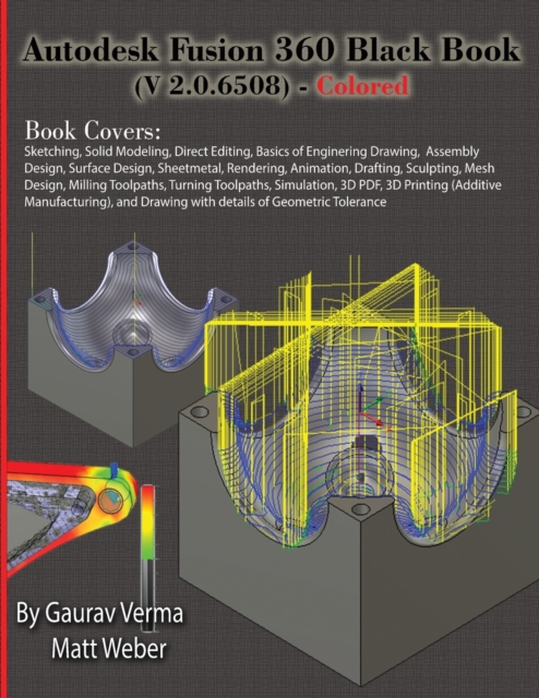 Autodesk Fusion 360 Black Book (V 2.0.6508) - Colored, Paperback / softback Book