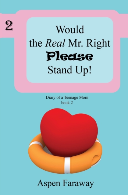Would The Real Mr. Right Please Stand Up!, Paperback / softback Book
