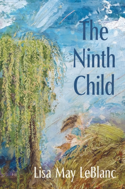 The Ninth Child, Paperback / softback Book