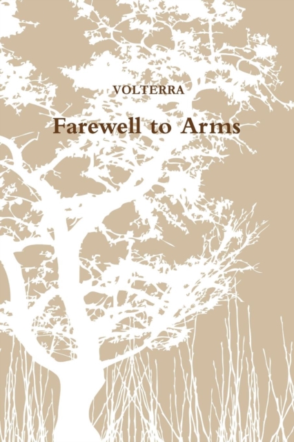 Farewell to Arms, Paperback Book