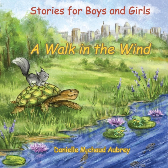A Walk in the Wind : Stories for Boys and Girls, Paperback / softback Book