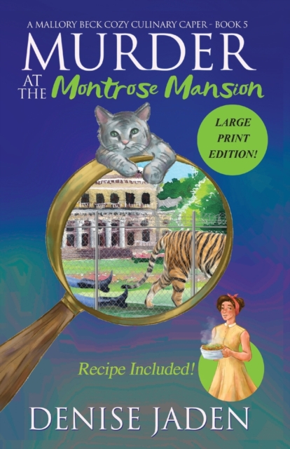 Murder at the Montrose Mansion : A Mallory Beck Cozy Culinary Caper, Paperback / softback Book
