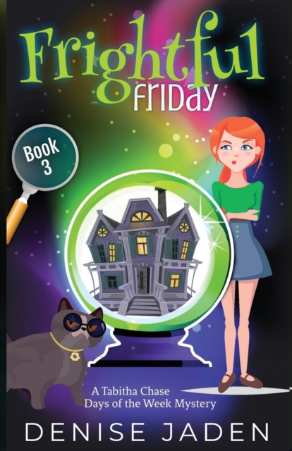 Frightful Friday : A paranormal cozy mystery, Paperback / softback Book