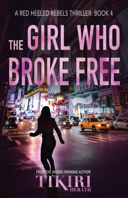 The Girl Who Broke Free : A gripping crime thriller, Paperback / softback Book