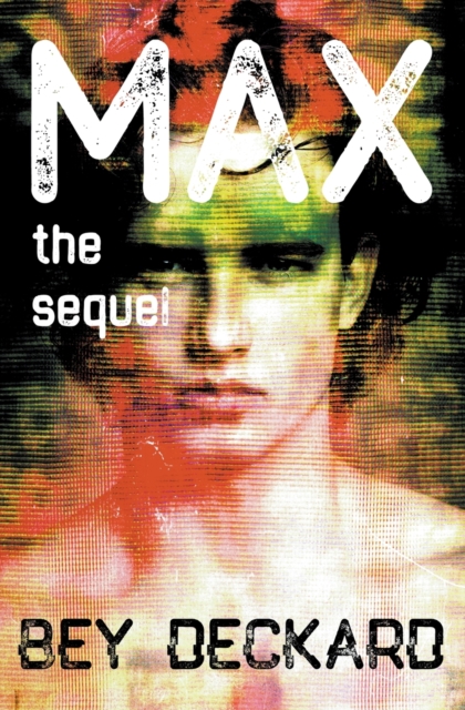 Max, the Sequel, Paperback / softback Book