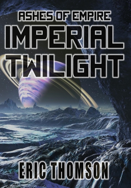 Imperial Twilight, Hardback Book