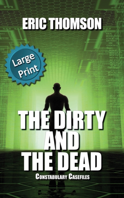 The Dirty and the Dead, Hardback Book