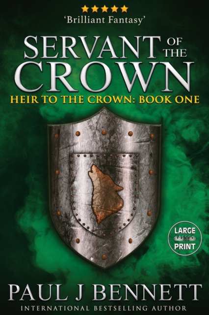 Servant of the Crown : Large Print Edition, Paperback / softback Book