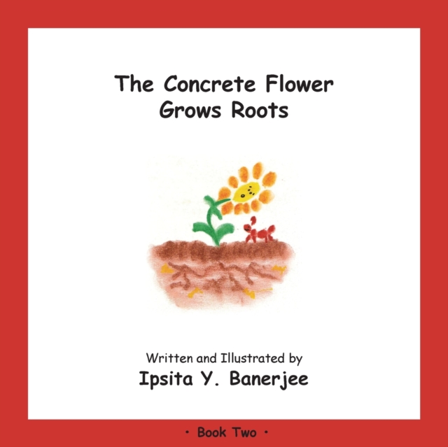 The Concrete Flower Grows Roots : Book Two, Paperback / softback Book