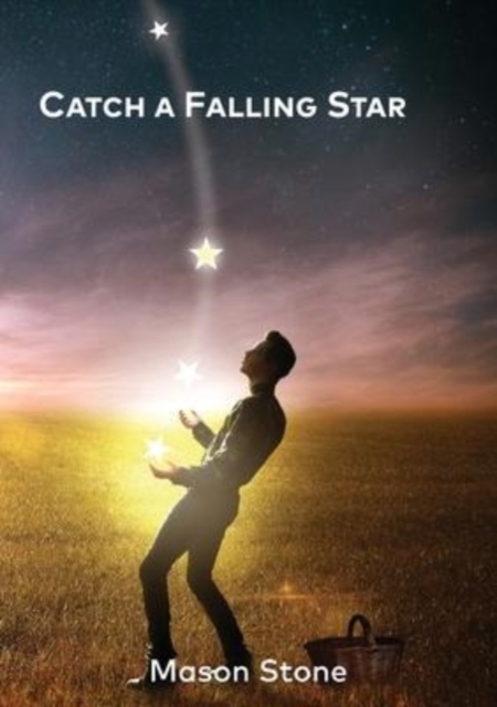 Catch a Falling Star, Paperback / softback Book