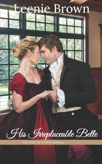 His Irreplaceable Belle : A Touches of Austen Novella, Paperback / softback Book