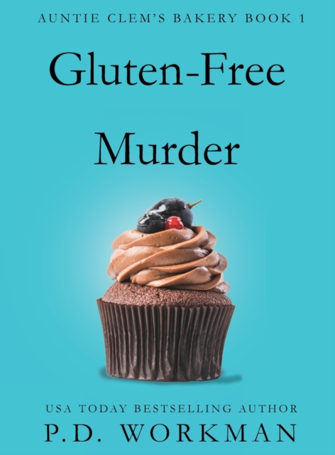 Gluten-Free Murder, Hardback Book