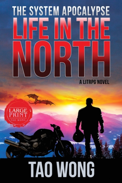 Life in the North : A LitRPG Apocalypse: The System Apocalyse: Book 1, Paperback / softback Book