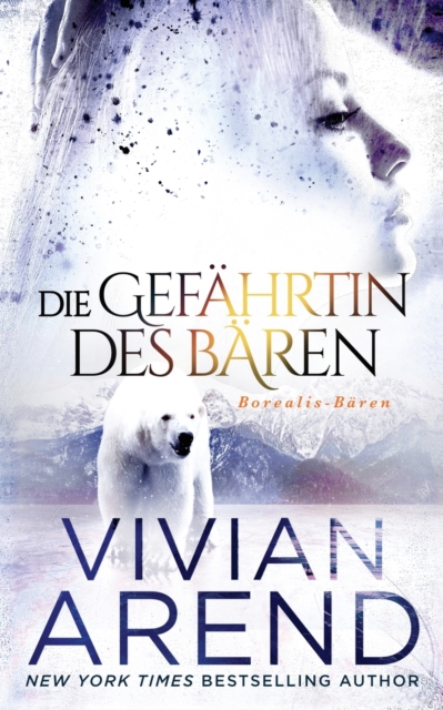 Die Gefahrtin des Baren (Borealis-Baren, Buch 3), Paperback / softback Book