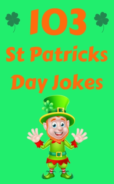 St Patricks Day Joke Book, Paperback / softback Book