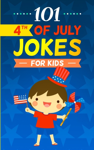 4th of July Jokes, Paperback / softback Book