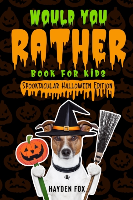 Halloween Would You Rather, Paperback / softback Book