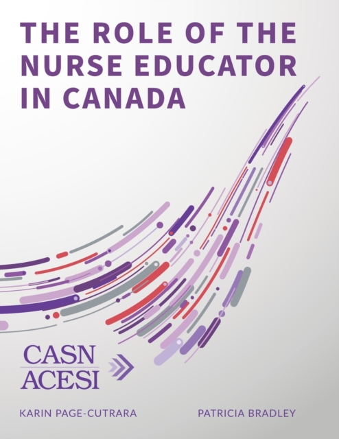 The Role of the Nurse Educator in Canada, Paperback / softback Book