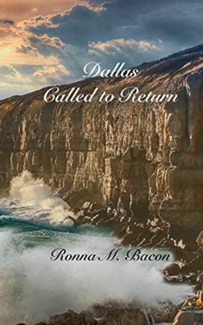 Dallas Called to Return, Paperback / softback Book