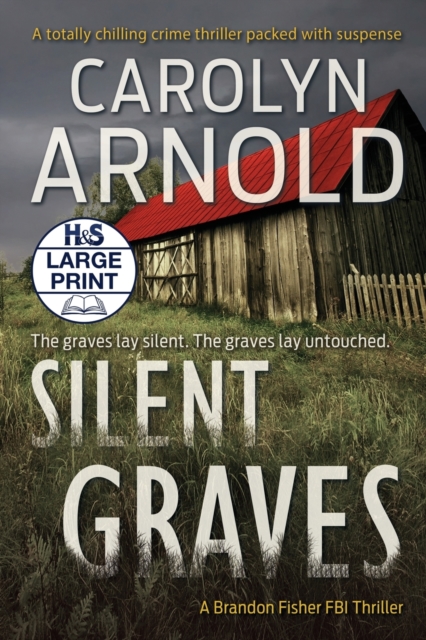 Silent Graves : A totally chilling crime thriller packed with suspense, Paperback / softback Book