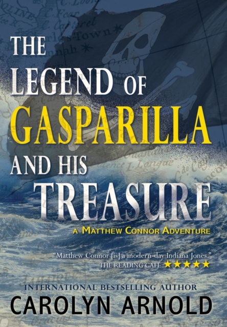The Legend of Gasparilla and His Treasure, Hardback Book