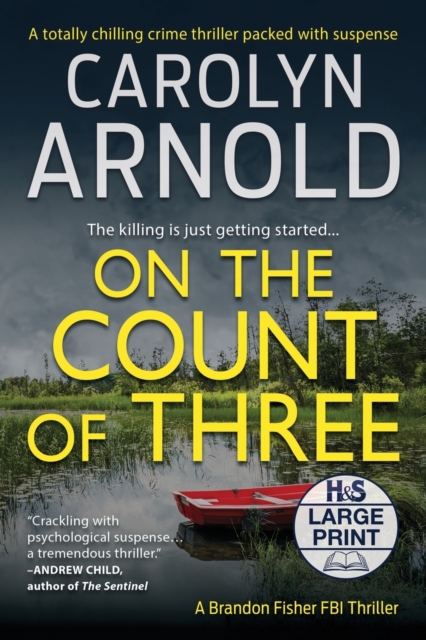 On the Count of Three : A totally chilling crime thriller packed with suspense, Paperback / softback Book