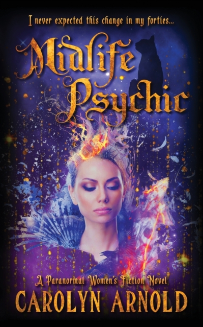 Midlife Psychic : A Paranormal Women's Fiction Novel, Paperback / softback Book