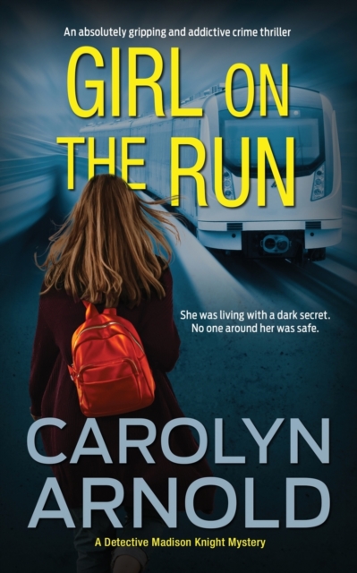 Girl on the Run : An absolutely gripping and addictive crime thriller, Paperback / softback Book