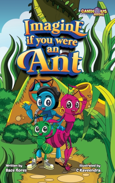 Imagine if you were an Ant, Hardback Book