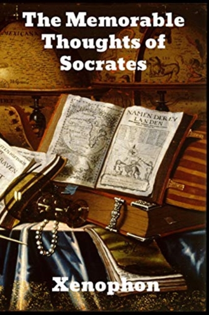 The Memorable Thoughts of Socrates, Paperback / softback Book