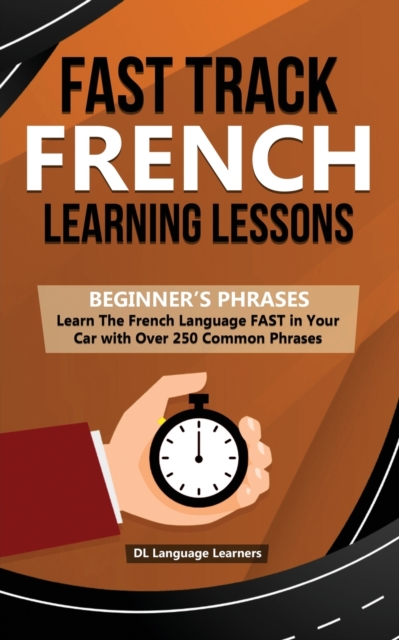 Fast Track French Learning Lessons, Paperback / softback Book