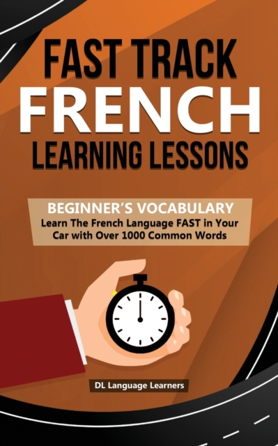 Fast Track French Learning Lessons, Paperback / softback Book