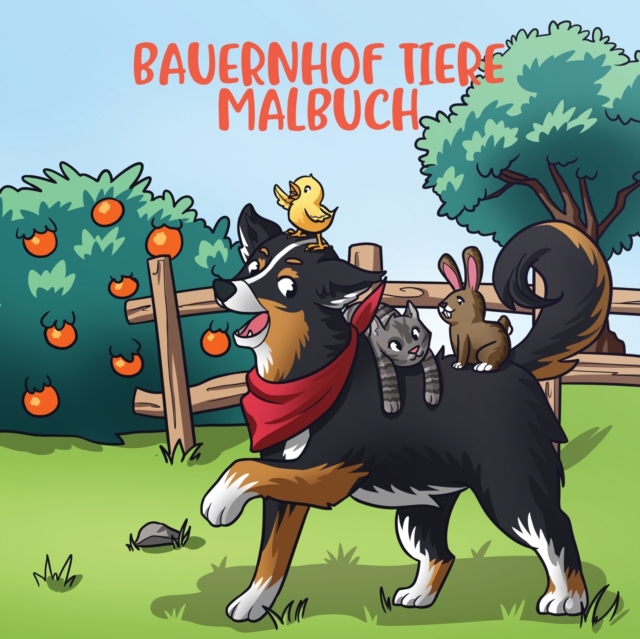Bauernhof Tiere Malbuch : Fur Kinder im Alter von 4-8 Jahren, Paperback / softback Book